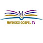 MWIHOKO GOSPEL TV