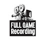 Full Game Recording