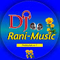 Rani - Music (Jamui) 