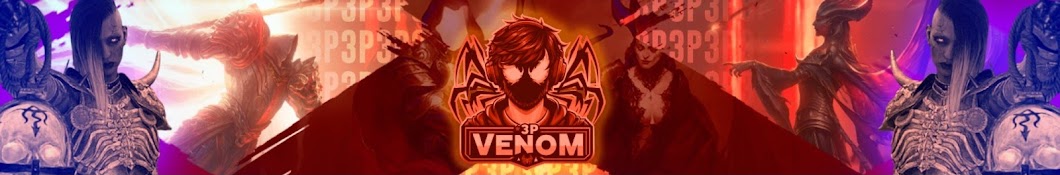 3p Venom GAMES 