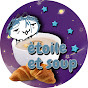 Etoile et Soup