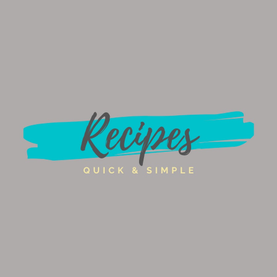 Recipes Quick & Simple