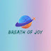 Breath of Joy