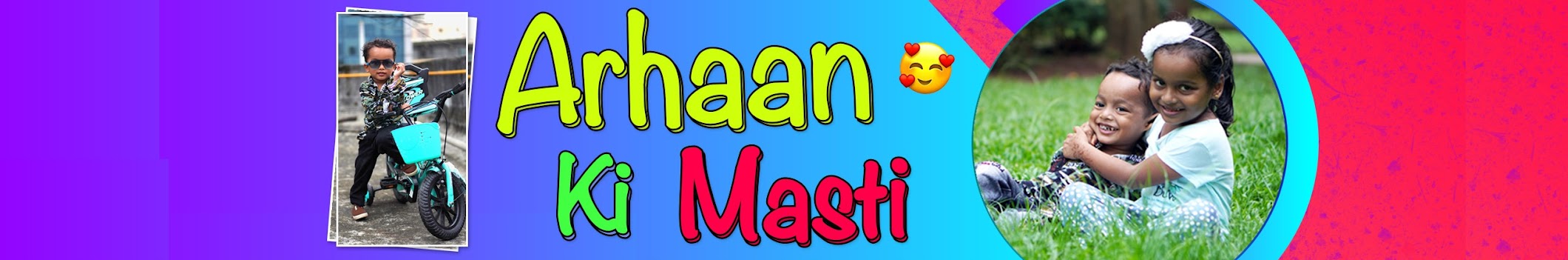 Arhaan Ki Masti