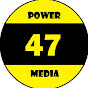 Power 47 Media