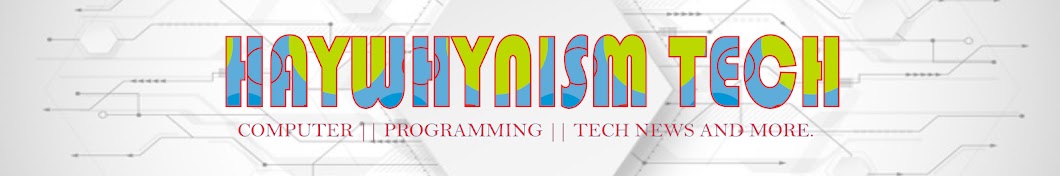 HAYWHYNISM TECH