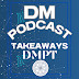 logo DM Podcast Takeaways 