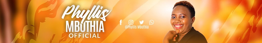 PHYLLIS MBUTHIA OFFICIAL: Banner