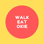 Walk Eat Okie