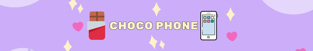 Choco phonE Banner