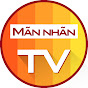 MÃN NHÃN TV