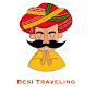 Desi Traveling