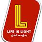 LIFE IN LIGHT ஒளி வாழ்வு