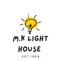 M.k Light House