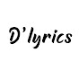 D'Lyrics