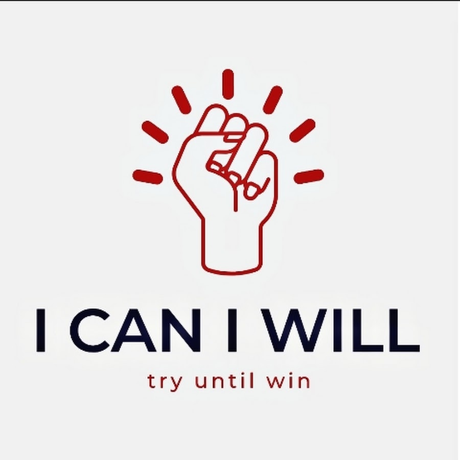 I Can I Will