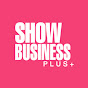 SHOW BUSINESS PLUS