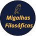 Migalhas Filosóficas