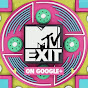 MTV EXIT