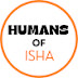 Humans Of Isha