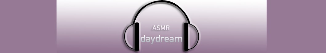ASMR daydream Banner