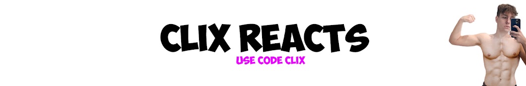 Clix Reacts's Banner