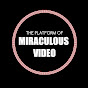 The platform of MIRACULOUS VIDEO