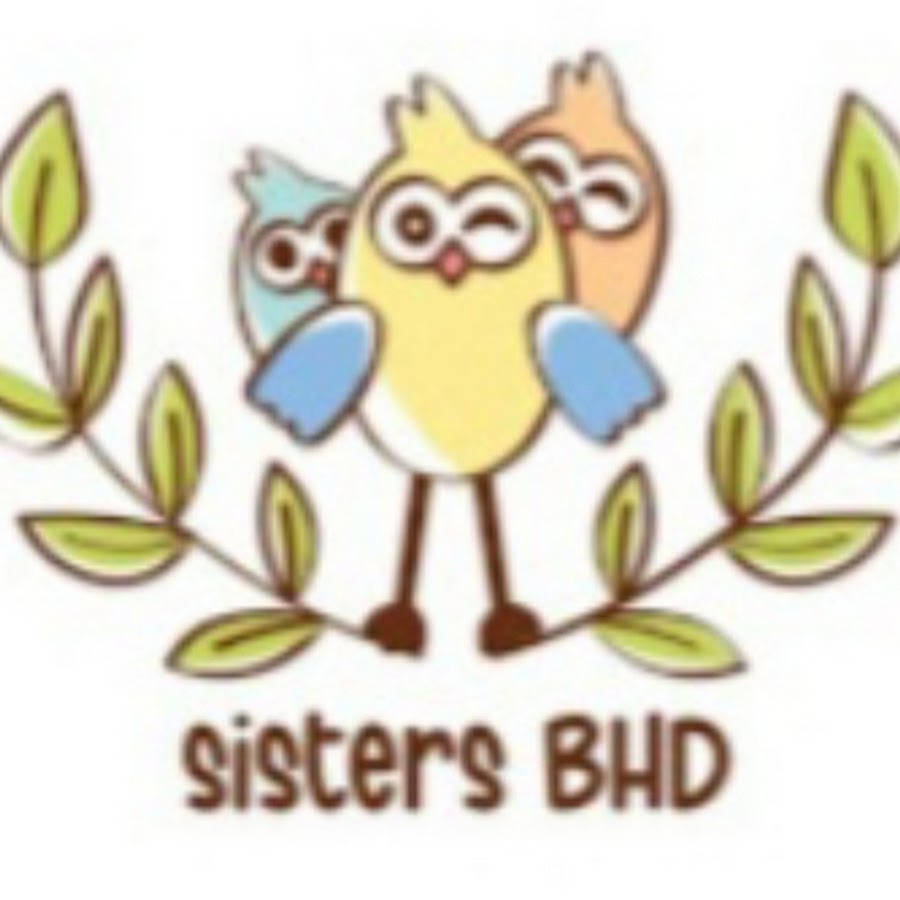 Sisters BHD  @sistersbhd