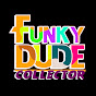 Funky Dude Collector