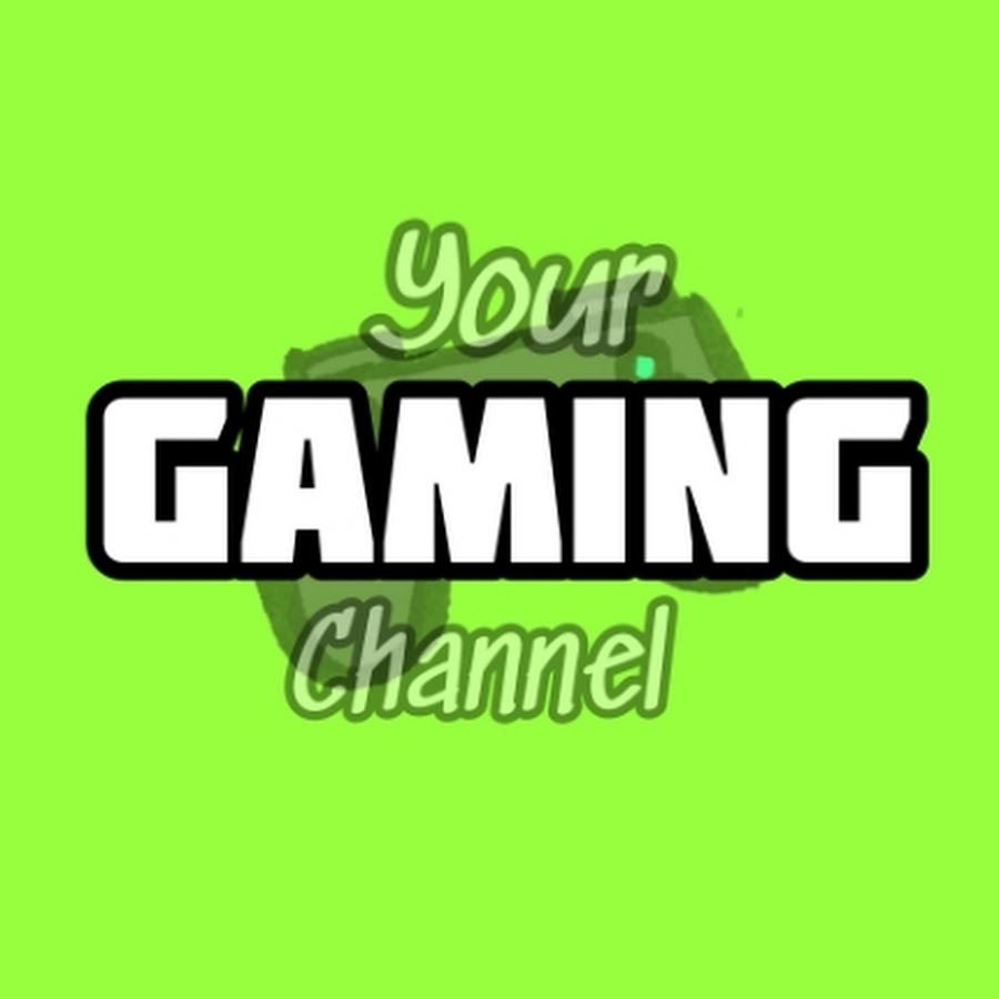 Your Gaming Channel