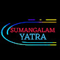 Sumangalam yatra