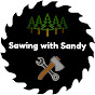 Sawing with Sandy