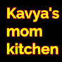 Kavya's Mom Kitchen