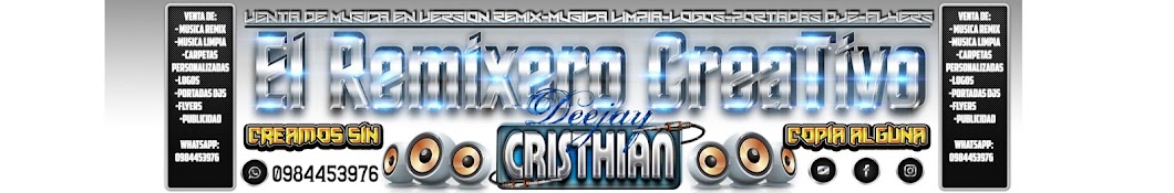 DJ CRISTHIAN - EL REMIXERO CREATIVO 2023 Banner