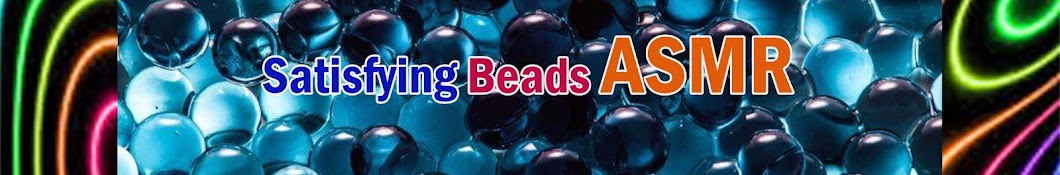 Satisfying Beads ASMR