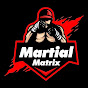Martial Matrix