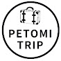 PETOMI TRIP