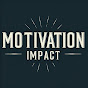 MOTIVATION IMPACT