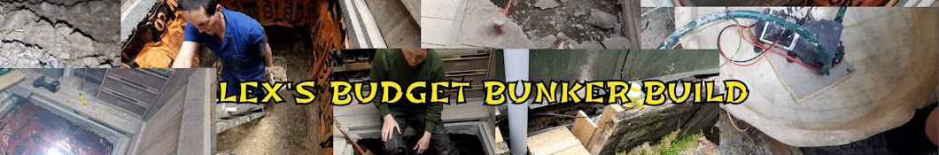 Lex's Budget Bunker Build Banner