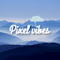 Pixel Vibes
