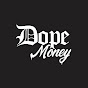 Dope Money Music