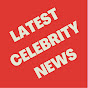 Latest Celebrity News