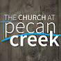 The Church at Pecan Creek, By Pastor Trey Talley