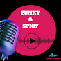 Funky & Spicy Podcast