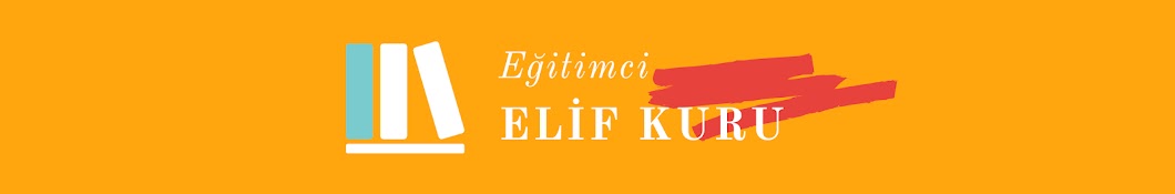 Eğitimci Elif Kuru