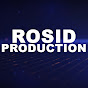 Rosid Production