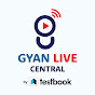 GYANLIVE CENTRAL