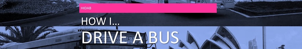 How I Drive A Bus
