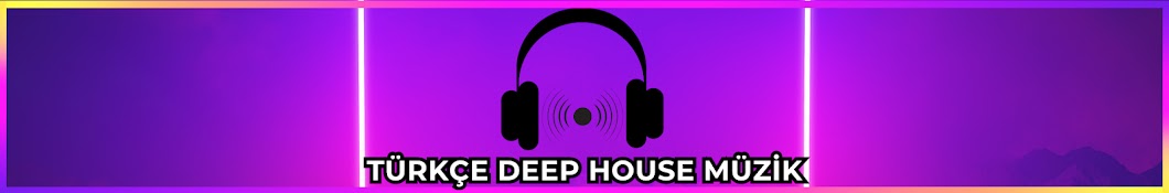 Türkçe Deep House Müzik