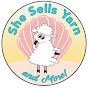 She Sells Yarn and More